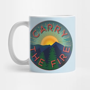 Carry the Fire Mug